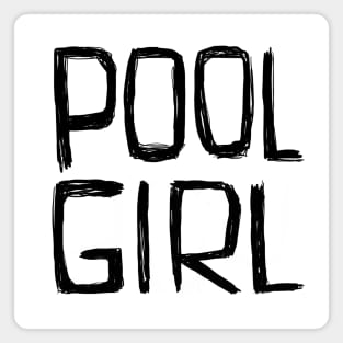 Poogirl, Pool Girl Magnet